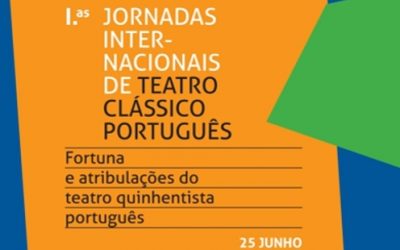 Fortuna e atribulações do teatro quinhentista português
